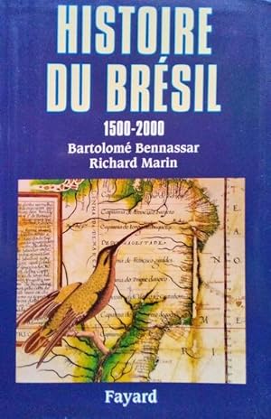 Bild des Verkufers fr HISTOIRE DU BRSIL 1500-2000. zum Verkauf von Livraria Castro e Silva