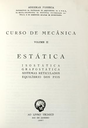 CURSO DE MECÂNICA, VOLUME II, ESTÁTICA.