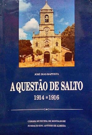 A QUESTÃO DE SALTO 1914-1916.