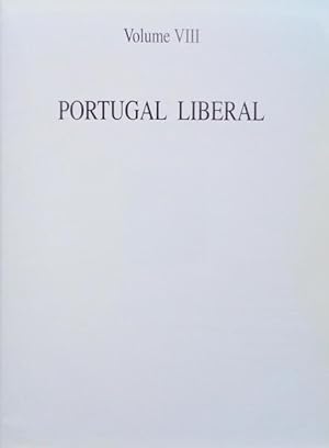 PORTUGAL LIBERAL. [VOL. VIII]