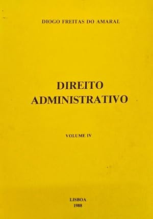 Bild des Verkufers fr DIREITO ADMINISTRATIVO. [VOLUME IV] zum Verkauf von Livraria Castro e Silva
