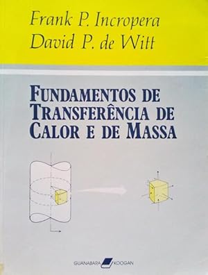 Imagen del vendedor de FUNDAMENTOS DE TRANSFERNCIA DE CALOR E DE MASSA. a la venta por Livraria Castro e Silva