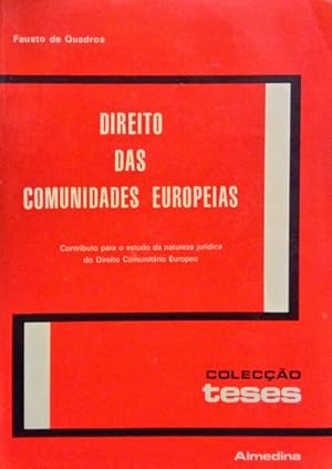 Seller image for DIREITO DAS COMUNIDADES EUROPEIAS E DIREITO INTERNACIONAL PBLICO. for sale by Livraria Castro e Silva