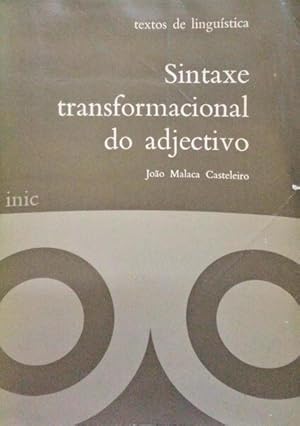 Image du vendeur pour SINTAXE TRANSFORMACIONAL DO ADJECTIVO. mis en vente par Livraria Castro e Silva