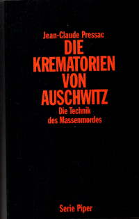 Bild des Verkufers fr Die Krematorien von Auschwitz. Die Technik des Massenmordes. zum Verkauf von Leonardu