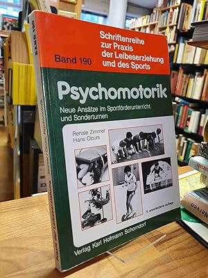 Seller image for Psychomotorik - Neue Anstze im Sportfrderunterricht und Sonderturnen, for sale by Antiquariat Orban & Streu GbR