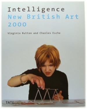 Imagen del vendedor de Intelligence: New British Art 2000 a la venta por PsychoBabel & Skoob Books