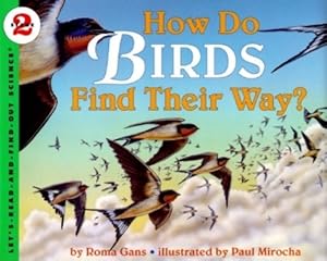 Immagine del venditore per How Do Birds Find Their Way? (Paperback or Softback) venduto da BargainBookStores
