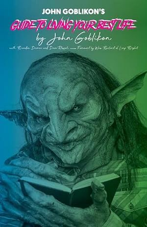 Seller image for John Goblikon's Guide to Living Your Best Life (Paperback) for sale by Grand Eagle Retail