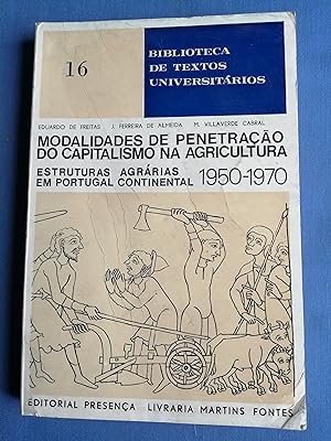 Seller image for Modalidades de penetraao do capitalismo na agricultura : estruturas agrrias em Portugal continental (1950-1970) for sale by Perolibros S.L.