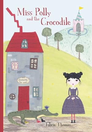 Immagine del venditore per Miss Polly and the Crocodile venduto da GreatBookPrices