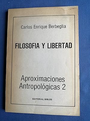 Filosofía y libertad : aproximaciones antropológicas 2