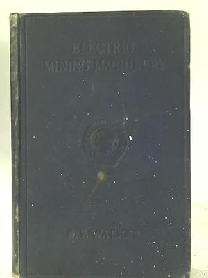 Imagen del vendedor de Electric Mining Machinery a la venta por World of Rare Books