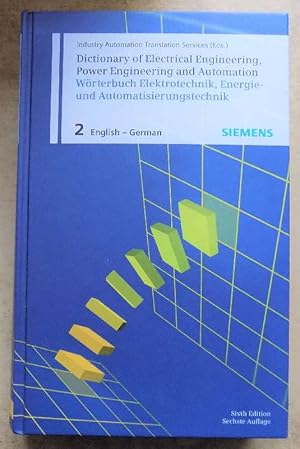 Wörterbuch Elektrotechnik, Energie- und Automatisierungstechnik - Englisch - Deutsch.