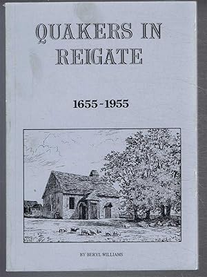 Quakers in Reigate 1655 - 1955