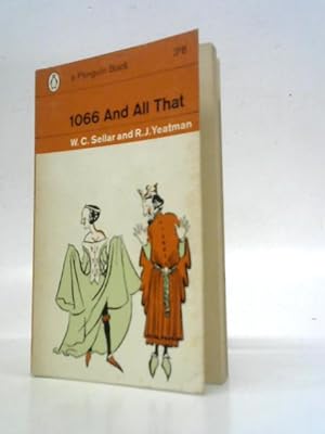 Imagen del vendedor de 1066 And All That a la venta por World of Rare Books