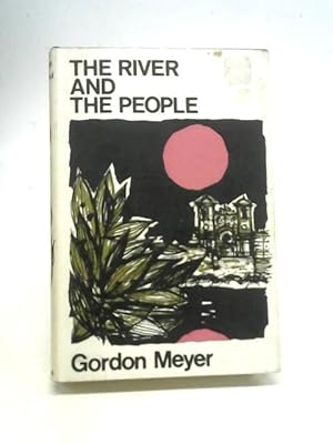 Seller image for The River and The People for sale by World of Rare Books