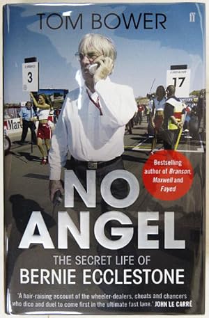 Immagine del venditore per No Angel: The Secret Life of Bernie Ecclestone. venduto da Entelechy Books