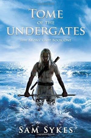 Image du vendeur pour Tome of the Undergates (The Aeons' Gate) mis en vente par WeBuyBooks