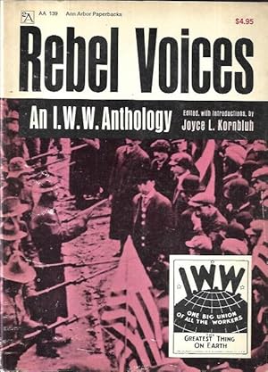 Image du vendeur pour Rebel Voices: An I.W.W. Anthology mis en vente par Messinissa libri