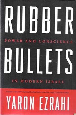 Immagine del venditore per Rubber bullets: Power and conscience in modern Israel venduto da Messinissa libri
