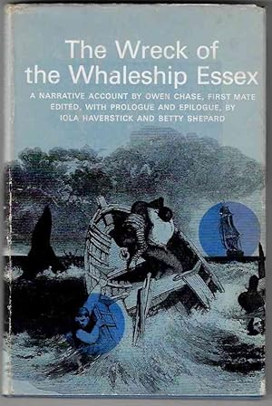 Image du vendeur pour The Wreck of the Whaleship Essex. A Narrative Account by Owen Chase, First Mate mis en vente par Walden Books