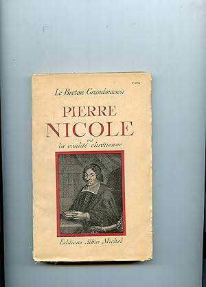 Image du vendeur pour PIERRE NICOLE OU LA CIVILIT CHRETIENNE mis en vente par Librairie CLERC