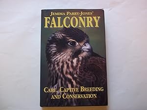 Jemima Parry-Jones' Falconry: Care, Captive Breeding and Conservation. Revised edition.