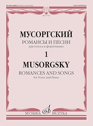 Romances and Songs. For Voice and Piano. Vol. 1