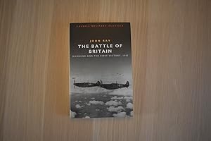 Seller image for The Battle of Britain: Dowding and the First Victory, 1940 for sale by M&K Reeders