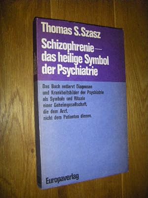 Schizophrenie - das heilige Symbol der Psychiatrie
