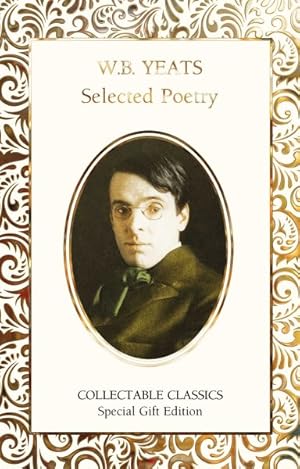 Seller image for W.B. Yeats Selected Poetry for sale by GreatBookPrices