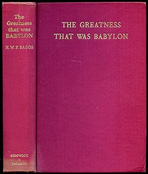 Seller image for The Greatness that was Babylon | A Survey of the Ancient Civilization of the Tigris-Euphrates Valley (Great Civilizations Series) for sale by Little Stour Books PBFA Member