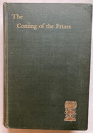 Immagine del venditore per The Coming of the Friars, and Other Historic Essays venduto da Leabeck Books