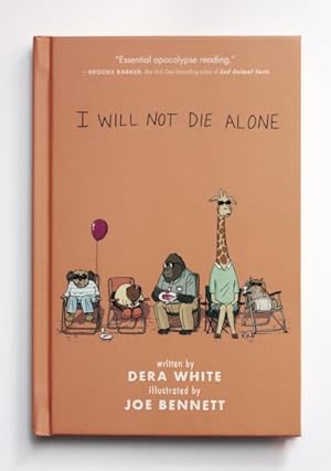 Imagen del vendedor de I Will Not Die Alone a la venta por GreatBookPricesUK