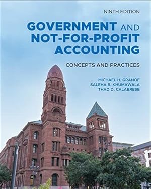 Imagen del vendedor de Government and Not-for-profit Accounting : Concepts and Practices a la venta por GreatBookPricesUK