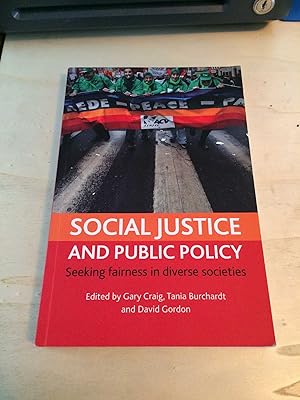Seller image for Social Justice and Public Policy: Seeking fairness in diverse societies for sale by Dreadnought Books