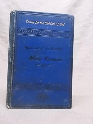 Imagen del vendedor de TRUTHS FOR THE CHILDREN OF GOD, BEING MEMORIALS OF THE MINISTRY OF THE LATE HENRY CUMMINS. [ BOW DEVON BRETHREN ]. a la venta por Gage Postal Books