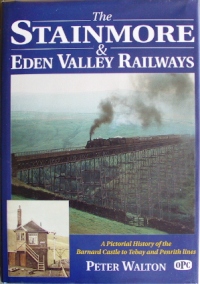 The Stainmore & Eden Valley Railways