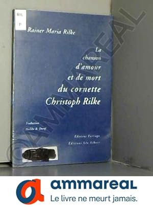 Seller image for La chanson d'amour et de mort du cornette Christoph Rilke for sale by Ammareal