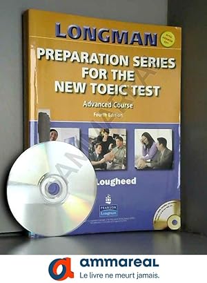Seller image for Longman Preparation Series for the New TOEIC Test: Advanced Course (with Answer Key), with Audio CD and Audioscript for sale by Ammareal