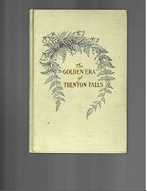 THE GOLDEN AGE OF TRENTON FALLS