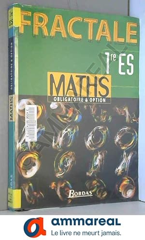 Seller image for Maths 1re ES obligatoire + option, 1998 for sale by Ammareal