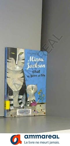 Seller image for Minou Jackson, chat de pre en fils for sale by Ammareal