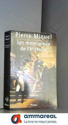 Image du vendeur pour Les mensonges de l'histoire, tome 1 mis en vente par Ammareal