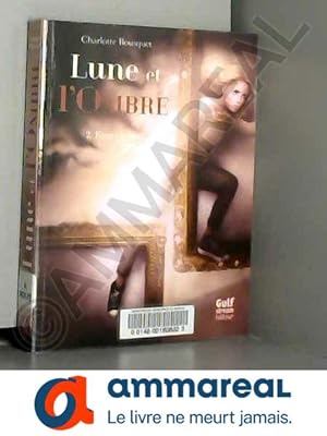 Bild des Verkufers fr Lune et l'Ombre - tome 2 Forger le lien (2) zum Verkauf von Ammareal