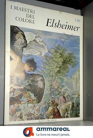 Seller image for Elsheimer i maestri del colore, 130 for sale by Ammareal