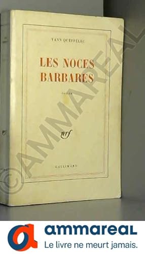 Seller image for Les noces barbares for sale by Ammareal
