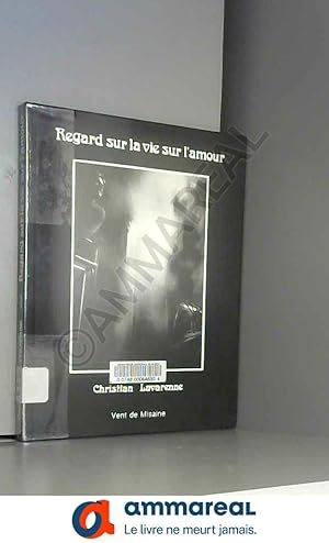 Seller image for Regard sur la vie sur l'amour for sale by Ammareal