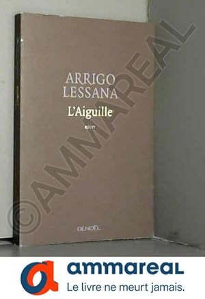 Bild des Verkufers fr L'Aiguille zum Verkauf von Ammareal